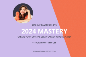2024 Mastery online career masterclass with Katarina Stoltz Life Coaching and Therapy